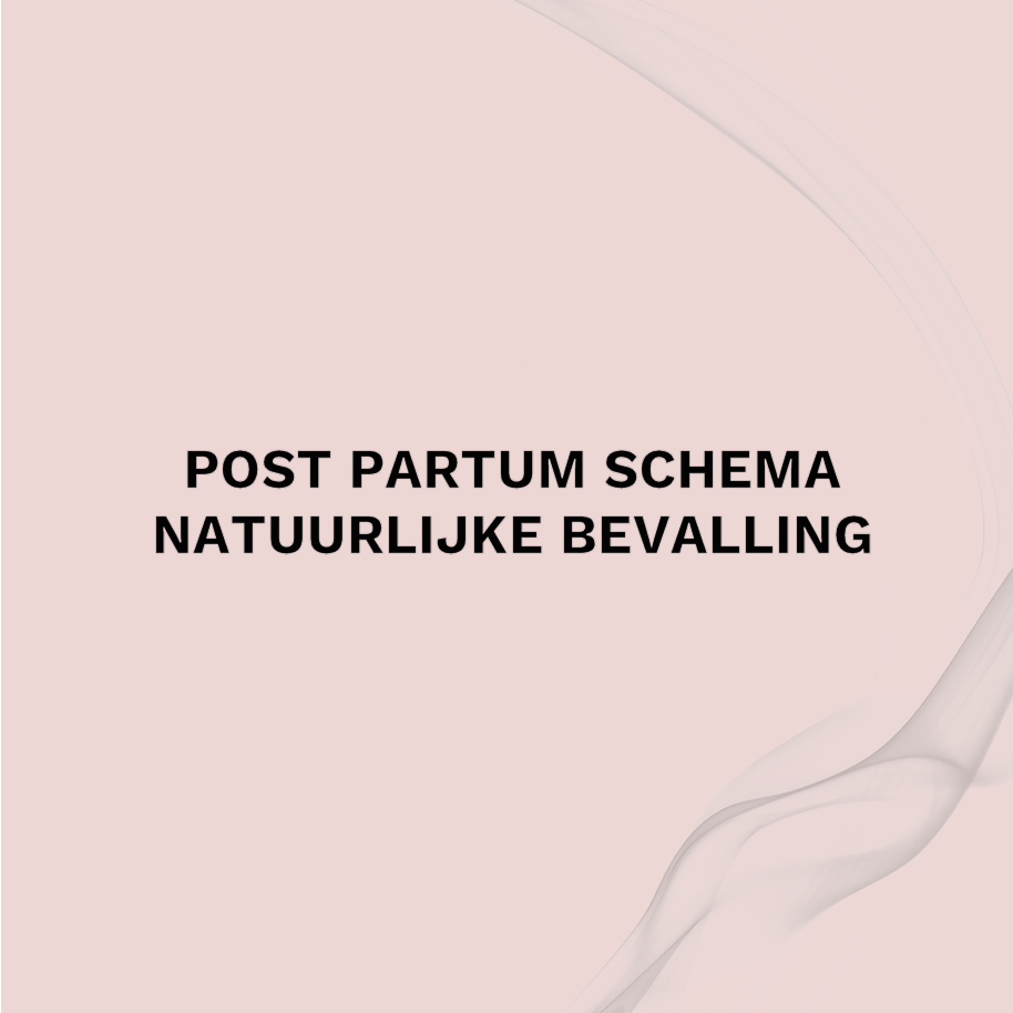 Post Partum schema natuurlijke bevalling